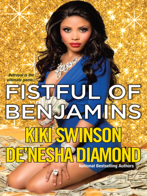 Title details for Fistful of Benjamins by Kiki Swinson - Wait list